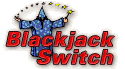 Blackjack Switch