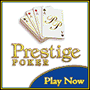 Prestige Poker Room